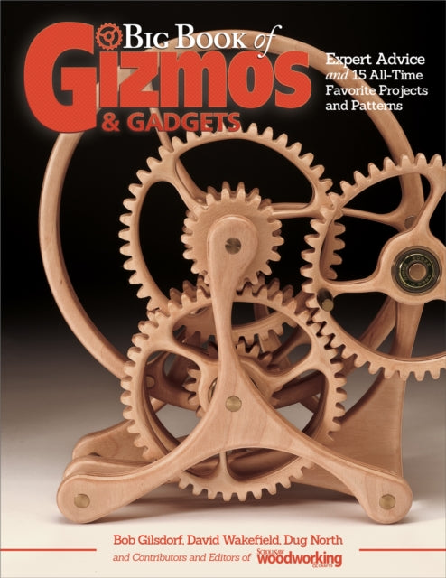 Big Book Of Gizmos & Gadgets By Editors Of Scroll Saw Woodworking & Crafts