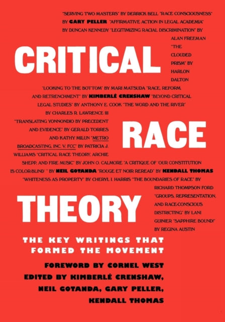 Critical Race Theory: The Key Writings T By <![cdata[]]>