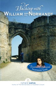 Walking With William Of Normandy