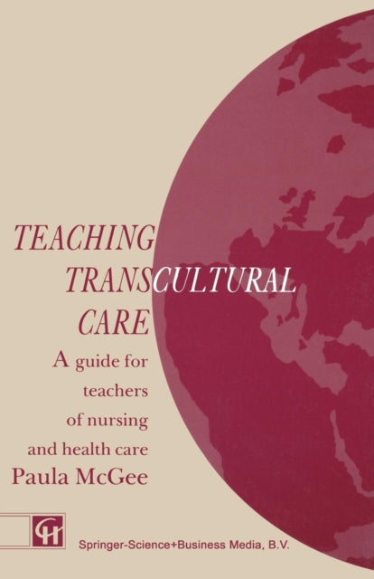 Teaching Transcultural Care: A Guide For
