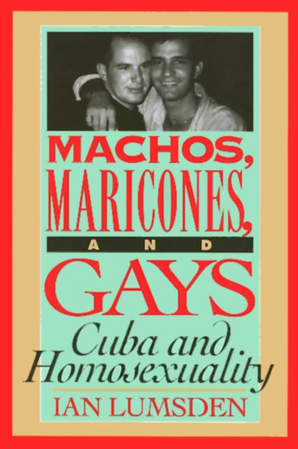 Machos Maricones Gays