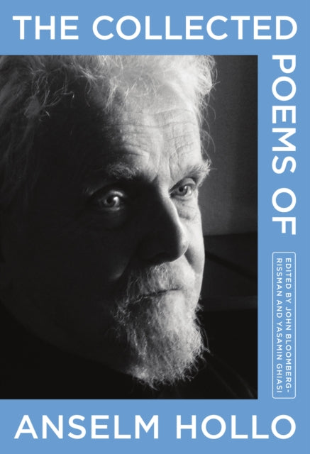 Collected Poems Of Anselm Hollo