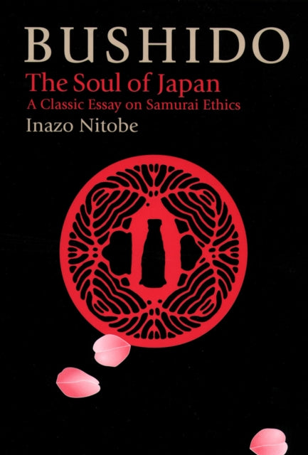 Bushido  The Soul Of Japan By Nitobe, Inazo