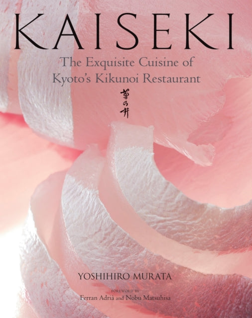 Kaiseki The Exquisite Cuisine Of Kyotos