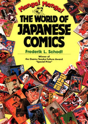 The World Of Japanese Comics By Schodt, Frederik