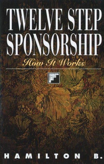 Twelve Steps To Sponsorship How It Work