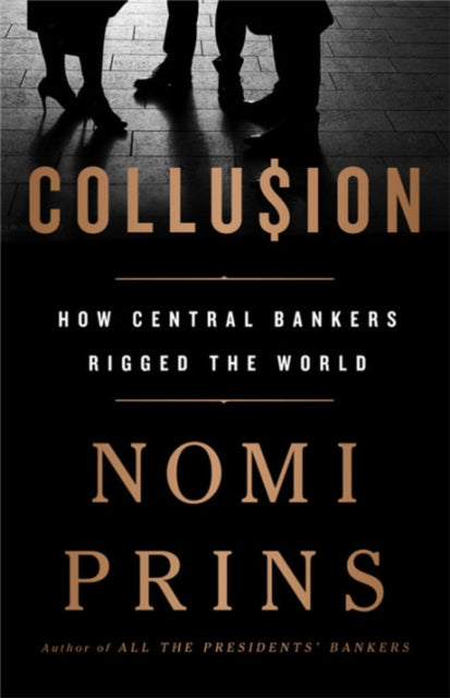 Collusion By Nomi Prins