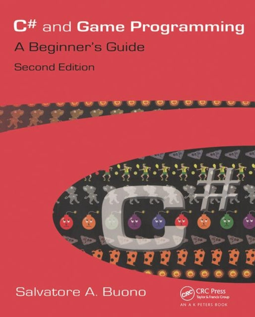 C# & Game Programming: A Beginners Guide