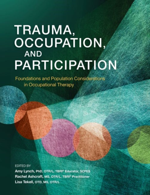 Trauma Occupation And Participation