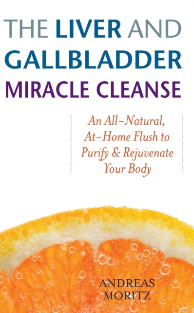 Liver & Gallbladder Miracle Cleanse