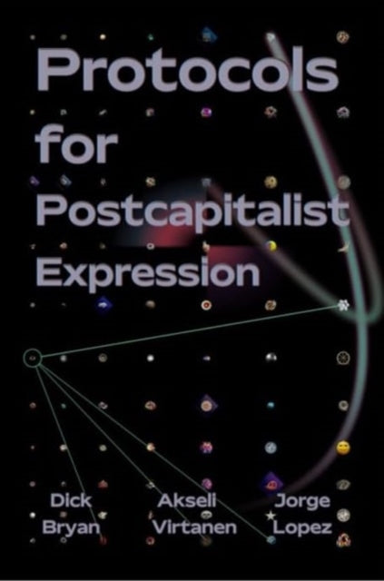 Protocols For Postcapitalist Economic