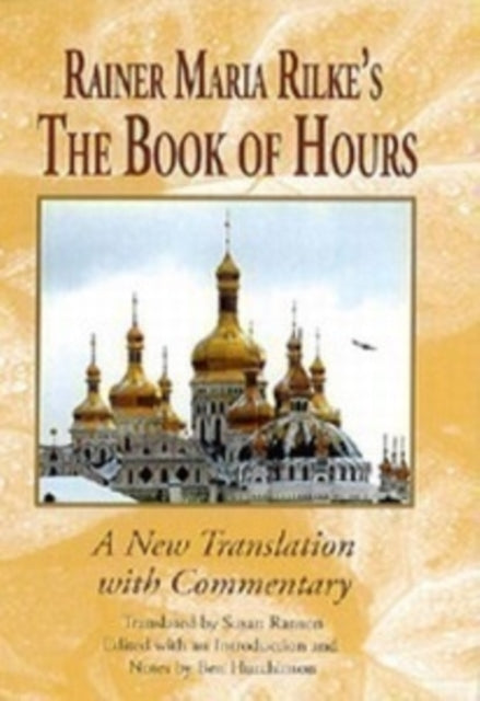 Rainer Maria Rilkes The Book Of Hours