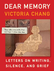 Dear Memory By Chang, Victoria