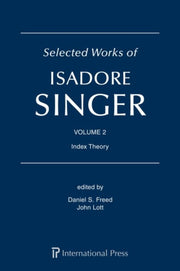 Selected Works Of Isadore Singer Volume