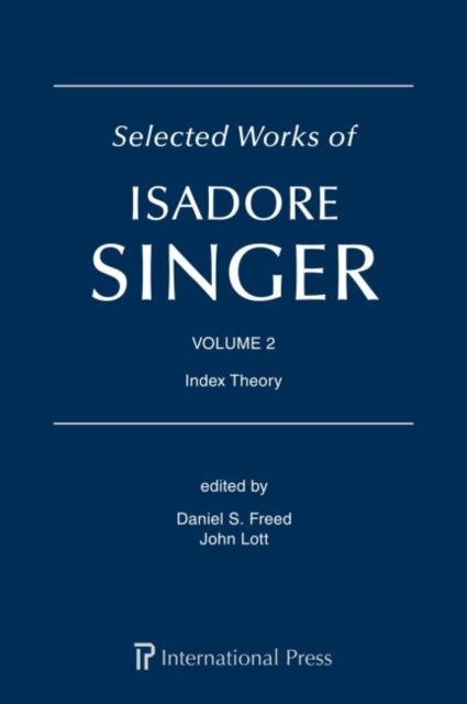 Selected Works Of Isadore Singer Volume