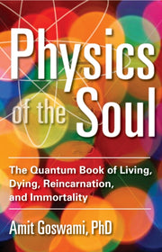 Physics Of The Soul