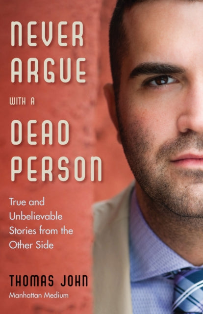 Never Argue With A Dead Person