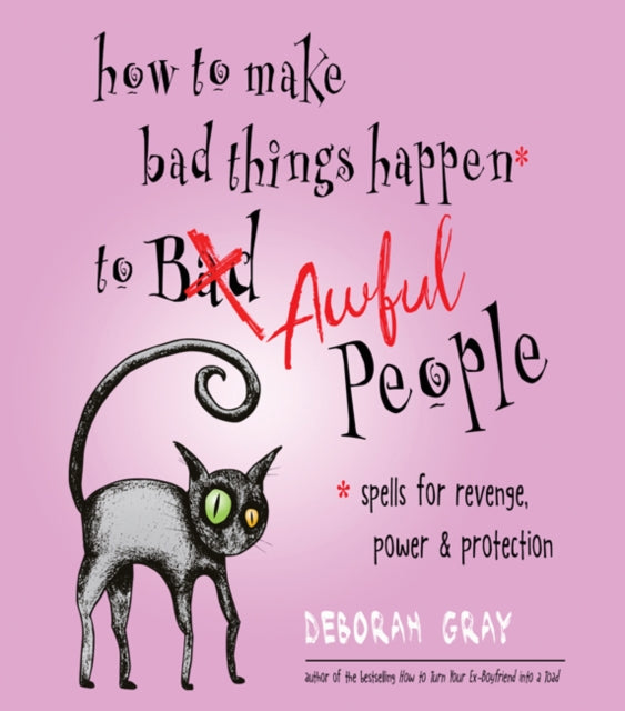 How To Make Bad Things Happen To Awful