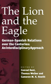 Lion And The Eagle The German-spanish
