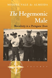 Hegemonic Male The Masculinity In A Po