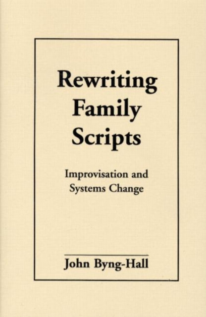 Rewriting Family Scripts Improvisation
