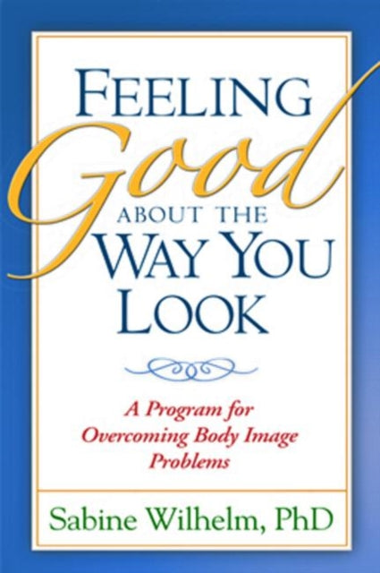 Feeling Good About The Way You Look