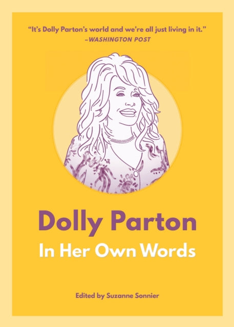 Dolly Parton In Her Own Words