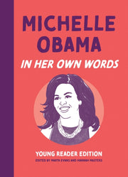Michelle Obama In Her Own Words Young Re