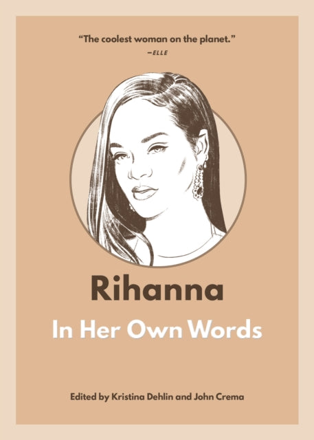 Rihanna In Her Own Words