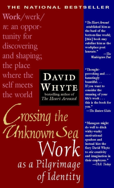 Crossing The Unknown Sea By Whyte, David