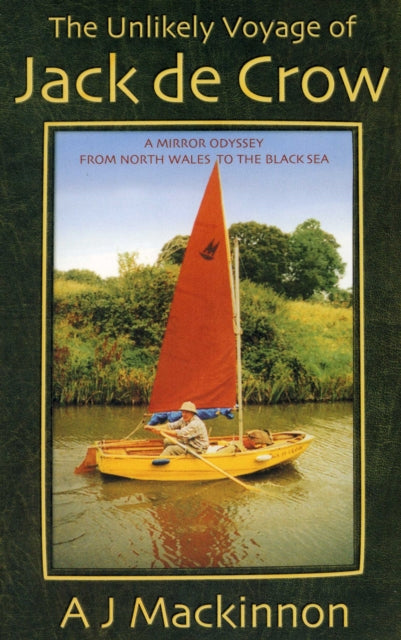 Unlikely Voyage Of Jack De Crow