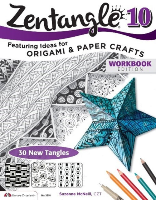 Zentangle 10 Workbook Edition