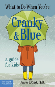 What To Do When Youre Cranky Blue