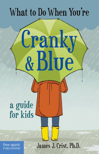 What To Do When Youre Cranky Blue