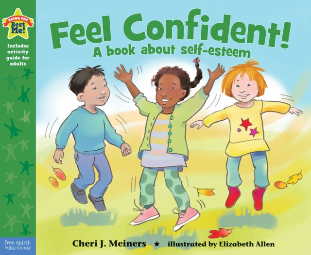 Feel Confident Being The Best Me By Meiners, Cheri J.