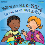 Voices Are Not For Yelling