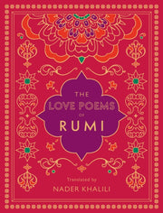Love Poems Of Rumi By Rumi