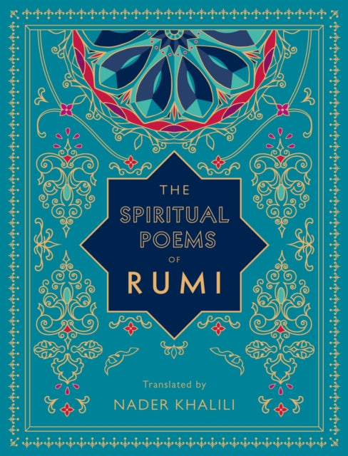 Spiritual Poems Of Rumi By Rumi