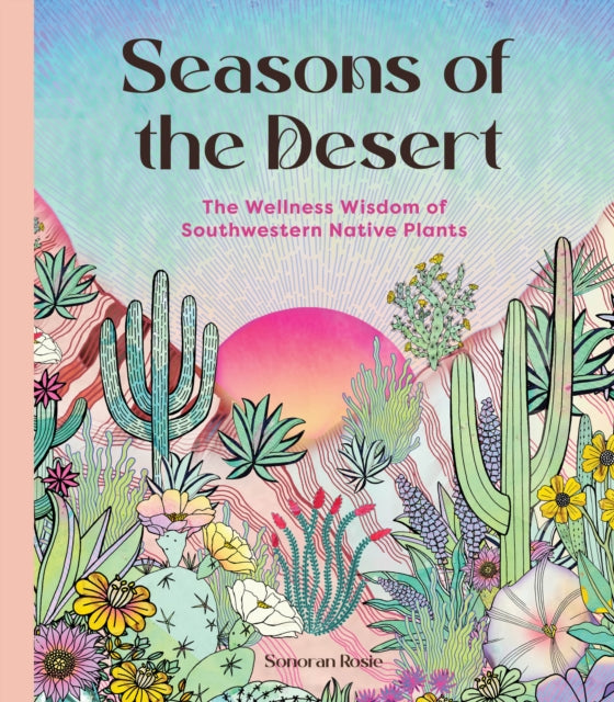 Seasons Of The Desert