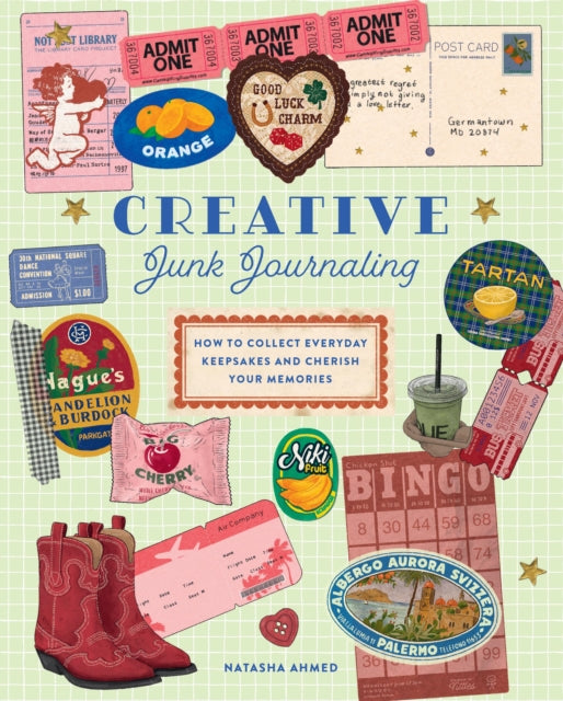 Creative Junk Journaling By Ahmed, Natasha