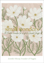 Small Wonders