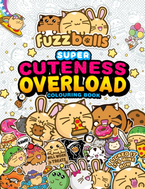 Fuzzballs Super Cuteness Overload