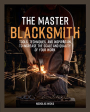 Master Blacksmith By Wicks, Nicholas