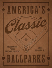 Americas Classic Ballparks