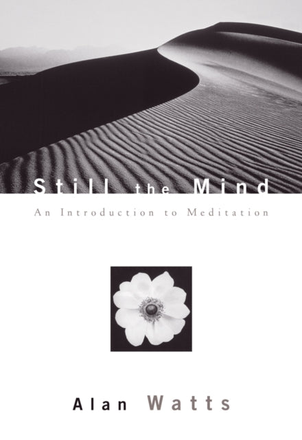 Still The Mind By Watts, Alan