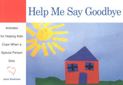 Help Me Say Goodbye By Silverman, Janis