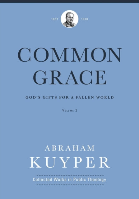 Common Grace Volume 2
