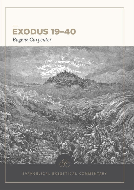 Exodus 19 40 Evangelical Exegetical Co