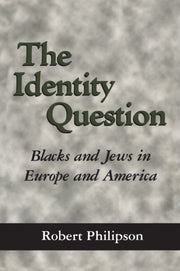 The Identity Question: Blacks And Jews I