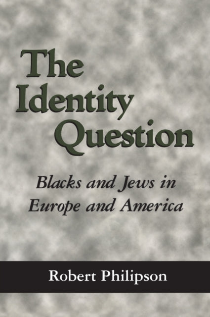 The Identity Question: Blacks And Jews I